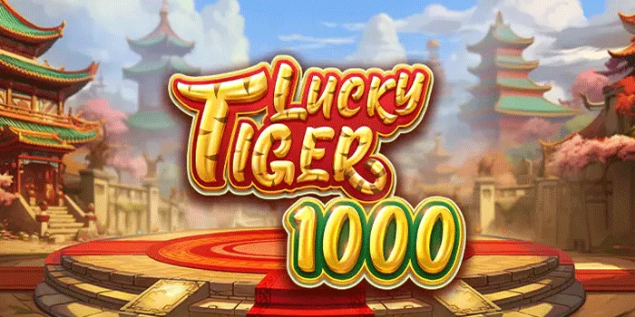 Slot Lucky Tiger 1000