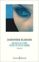 Dorothee Elmiger – Quello che non si può dire (2026)