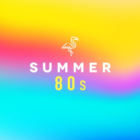 Various Artists   Summer 80s (2020) mp3, flac