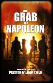Cover: Preston William Child - Das Grab von Napoleon (Orden der Schwarzen Sonne 46)