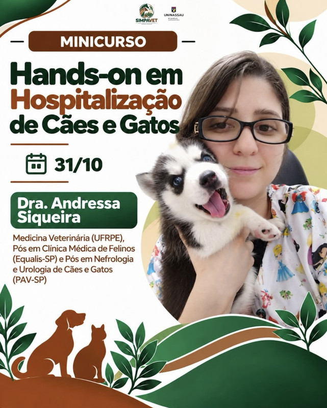 Minicurso Hands-on em Hospitalização de Cães e Gatos - Dra. Andressa Siqueira