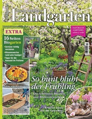 Mein schoener Landgarten Magazin No 02 März-April 2024