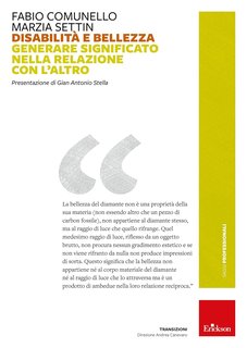 Fabio Comunello, Marzia Settin - Disabilità e bellezza. Generare significato nella relazione con l’Altro (2024)