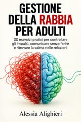 Alessia Alighieri – Gestione della rabbia per adulti (2026)