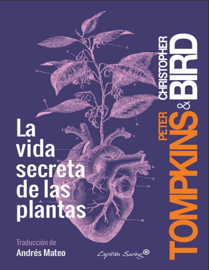 La vida secreta de las plantas - Christopher Bird y Peter Tompkins (Multiformato) [VS]