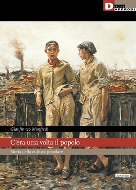 Gianfranco Manfredi – C’era una volta il popolo (2021)
