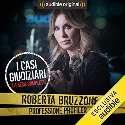 Roberta Bruzzone - Roberta Bruzzone꞉ Professione Profiler - Tutti i casi giudiziari (2018) (mp3 - 128 kbps)