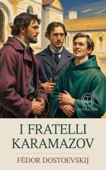 Fëdor Dostoevskij – I fratelli Karamazov (2026)