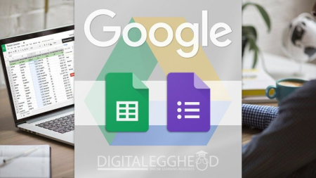 Google Sheets & Forms - Beginner to Expert