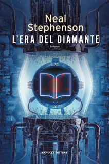 Neal Stephenson - L'era del diamante (2023)