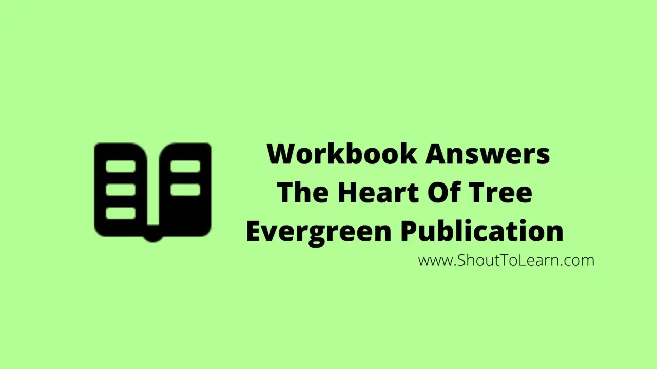 Evergreen Workbook Answers Of The Heart Of The Tree