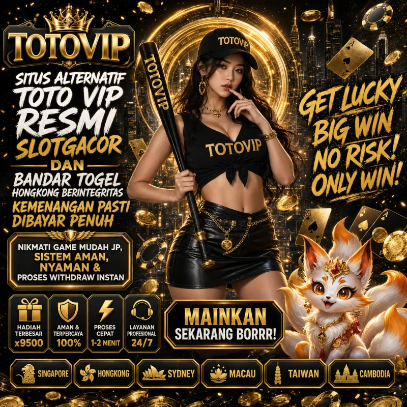 TOTOVIP 🔴 Situs Alternatif Toto Vip Resmi Slot Gacor Dan Bandar Togel Hongkong Berintegritas kemenangan Pasti Dibayar Penuh