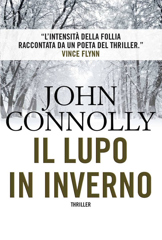John Connolly - Il lupo in inverno (2016)