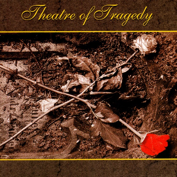 [Image: Theatre-Of-Tragedy-Theatre-Of-Tragedy-1995.jpg]