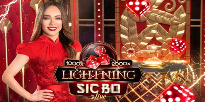 Cara Mudah Mendapatkan Jackpot Di Casino Lightning Sic Bo Live