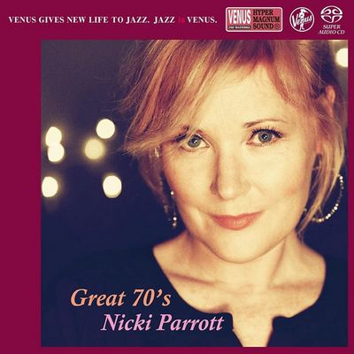 Nicki Parrott - Great 70's (2021) [Hi-Res SACD Rip]