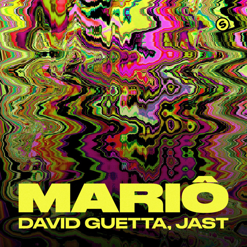 David Guetta; JAST - Mario