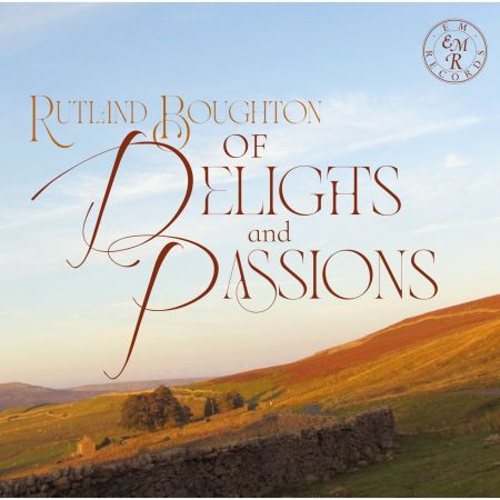 English Piano Trio - Rutland Boughton: Of Delights and Passions (2023)