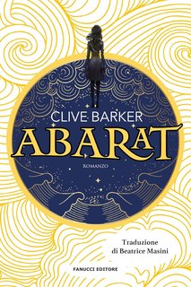 Clive Barker - Abarat Vol. 1. Abarat (2024)