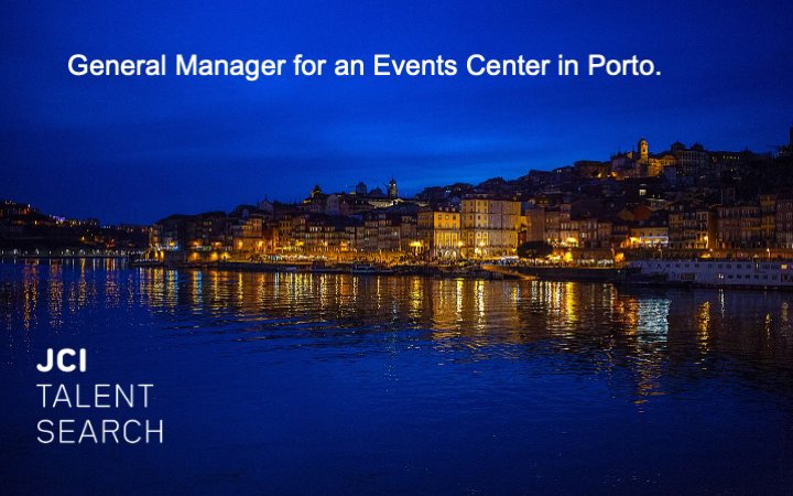 General Manager for an Events Center Porto