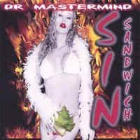 [Image: dr-mastermind-sin-sandwich-Cover-Art.jpg]