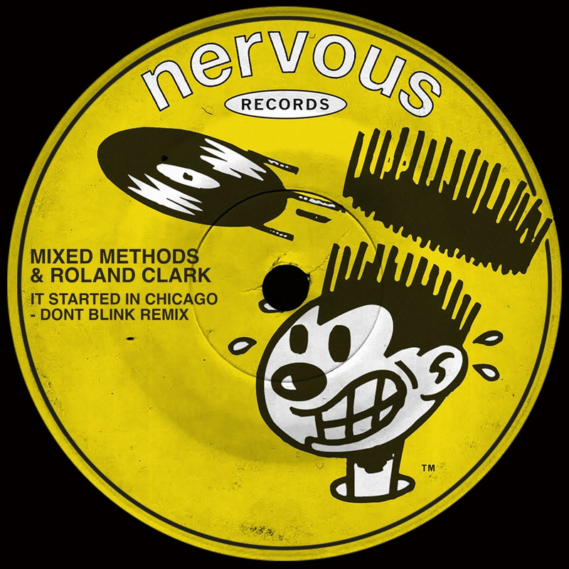 Mixed Methods & Roland Clark - It Started In Chicago (DONT BLINK Extended Remix)