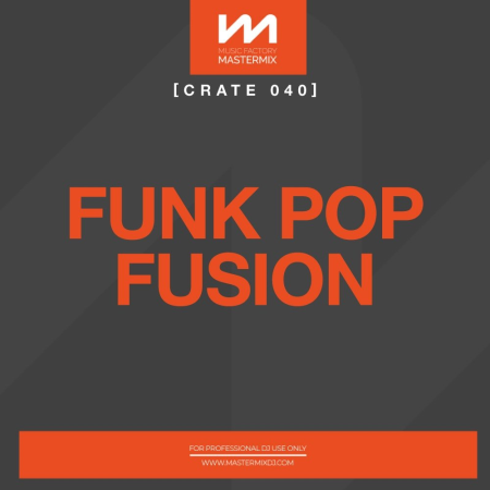 VA - Mastermix Crate 040 - Funk Pop Fusion (2022)