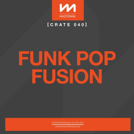 ec755295 f27e 4058 a849 06127c49d73f - VA - Mastermix Crate 040 - Funk Pop Fusion (2022)