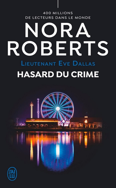 Lieutenant-Eve-Dallas-T58-Hasard-du-crime-Nora-Roberts.jpg?042148