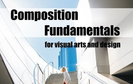 Composition Fundamentals for Art and Design