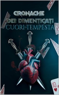 Lucrezia Lombardi - Cronache dei dimenticati. Cuori in tempesta (2024)