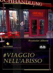 Svyatoslav Albireo – Viaggio nell’abisso (2026)
