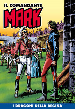Il Comandante Mark a colori 178 - I Dragoni della regina (2023)