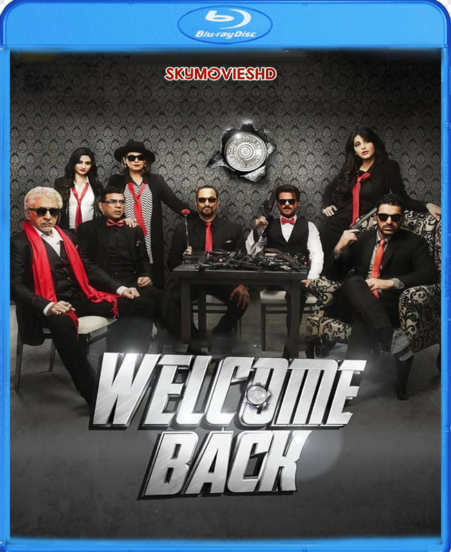  Welcome Back (2015) Hindi 480p BluRay x264 AAC ESubs Full Bollywood Movie [550MB] Full Movie Download