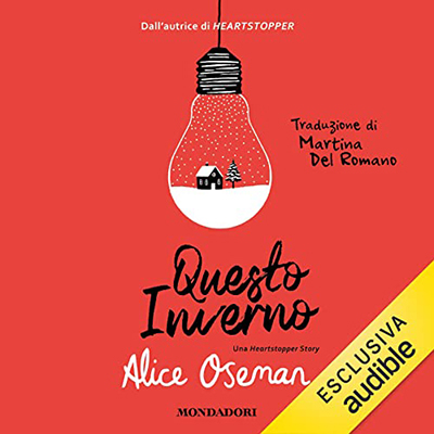 Alice Oseman - Questo inverno꞉ Una Heartstopper Story (2022) (mp3 - 128 kbps)