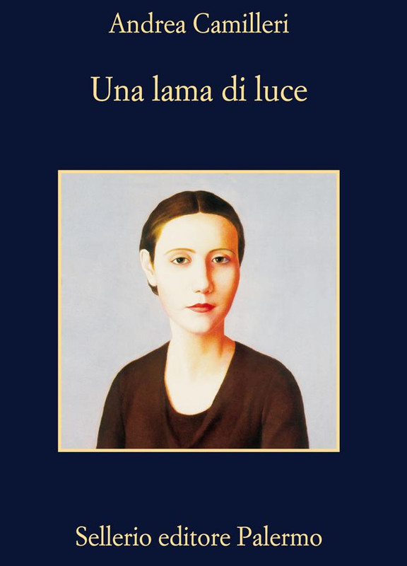 Andrea Camilleri – Una lama di luce (2012)
