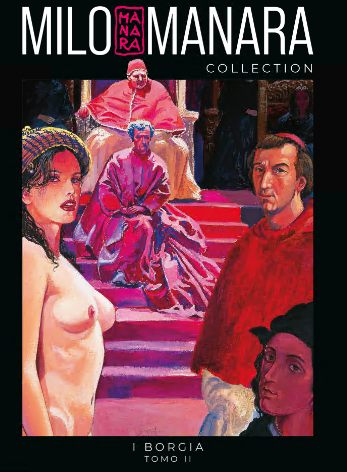 Milo Manara Collection 15 – I Borgia – Tomo 2 (RCS 2024-04-10)