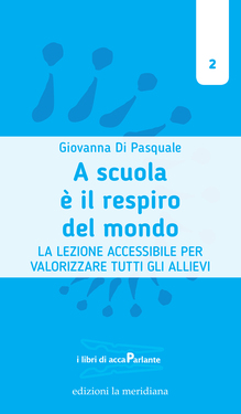 Giovanna Di Pasquale – A scuola è il respiro del mondo (2020)