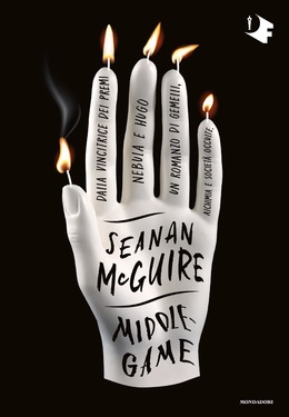 Seanan McGuire -- Middle Game (2020)