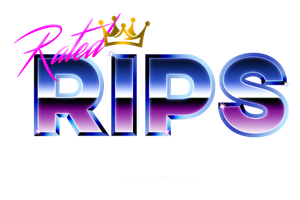 RATED RIPS