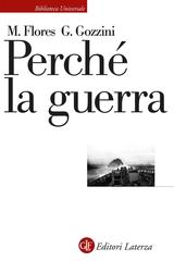 Marcello Flores, Giovanni Gozzini – Perché la guerra (2026)