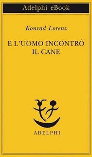 Konrad Lorenz - E l'uomo incontrò il cane (2014)