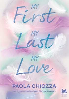 Paola Chiozza - My first. My last. My love (2026)