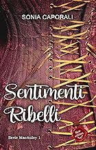 Sonia Caporali - MacAuley vol. 01. Sentimenti ribelli (2023)