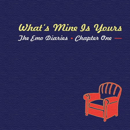 VA – The Emo Diaries Chapter One What's Mine Is Yours (1997)