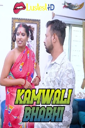 Kamwali Bhabhi (2025) Hindi GoddesMahi Short Films | 1080p | 720p | 480p | WEB-DL | Download | Watch Online