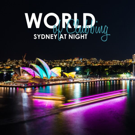 VA - World of Clubbing Sydney at Night (2022)