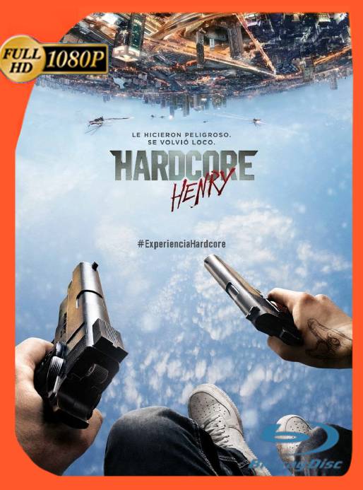 Hardcore: Misión extrema (2015) BDRip 1080p Latino [GoogleDrive]