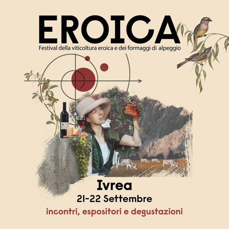 Ivrea: Eroica-Festival della Viticoltura Eroica e dei Formaggi d’Alpeggio, il 21 e 22 settembre 2024 Ivrea: Eroica-Festival della Viticoltura Eroica e dei Formaggi d’Alpeggio, il 21 e 22 settembre 2024