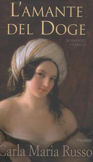Carla Maria Russo - L'amante del doge (2008)